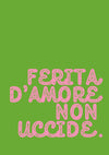 Ferita d'amore non uccide